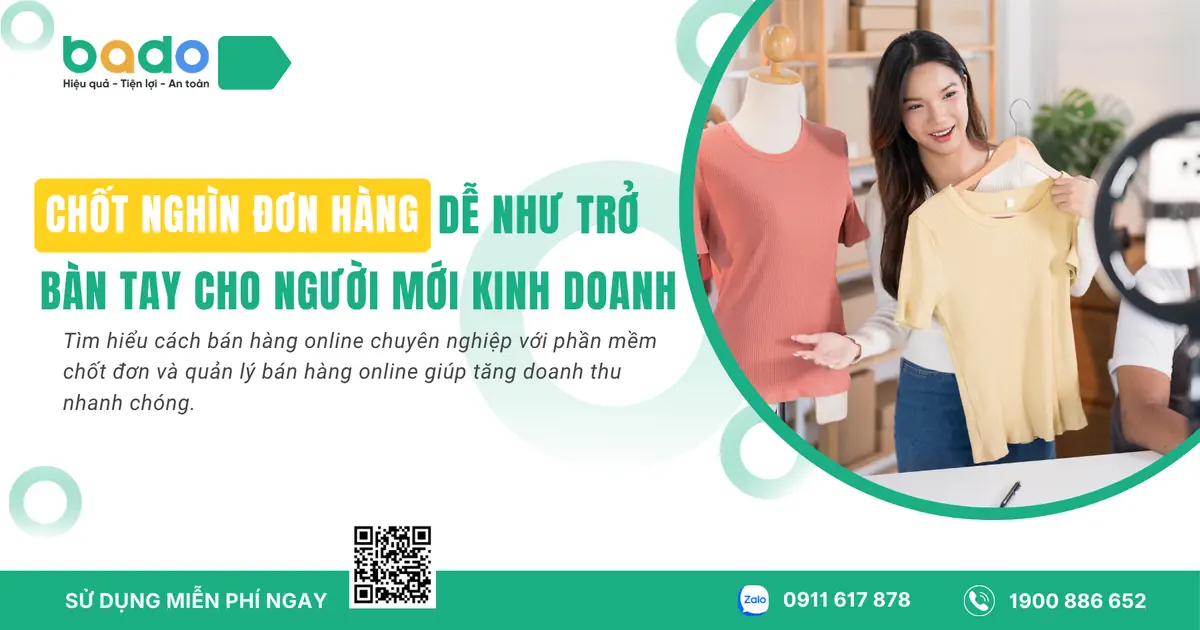 Chốt nghìn đơn hàng dễ như trở bàn tay cho người mới kinh doanh